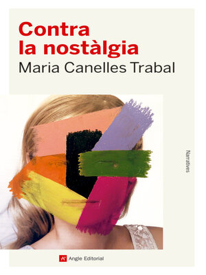 cover image of Contra la nostàlgia